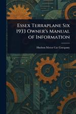 Essex Terraplane Six 1933 Owner's Manual of Information