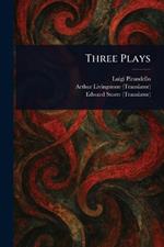 Three Plays