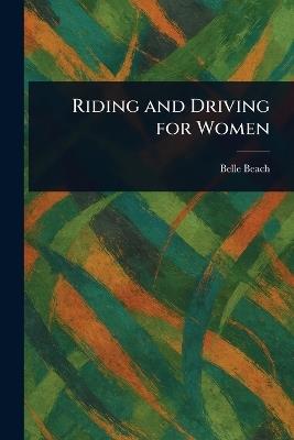 Riding and Driving for Women - Belle Beach - cover