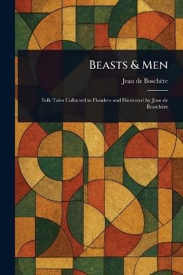 Beasts & Men - Jean de Boschère - cover