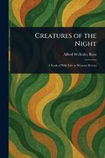 Creatures of the Night