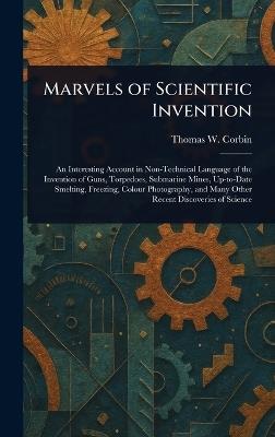 Marvels of Scientific Invention - Thomas W Corbin - cover