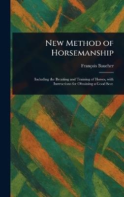 New Method of Horsemanship - François Baucher - cover