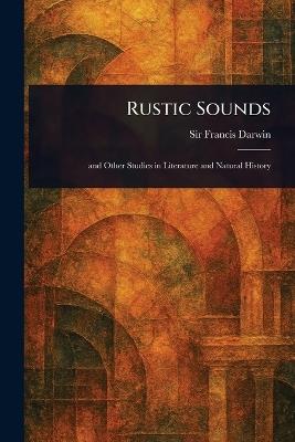 Rustic Sounds - Francis Darwin - cover