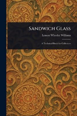 Sandwich Glass - Lenore Wheeler Williams - cover