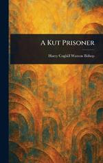 A Kut Prisoner