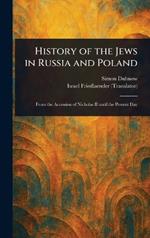 History of the Jews in Russia and Poland
