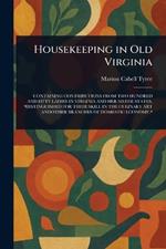 Housekeeping in Old Virginia