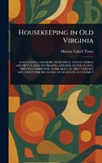 Housekeeping in Old Virginia