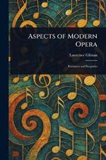 Aspects of Modern Opera