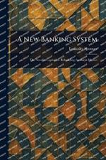 A New Banking System