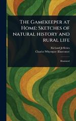 The Gamekeeper at Home: Sketches of Natural History and Rural Life