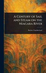 A Century of Sail and Steam on the Niagara River