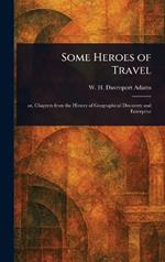 Some Heroes of Travel