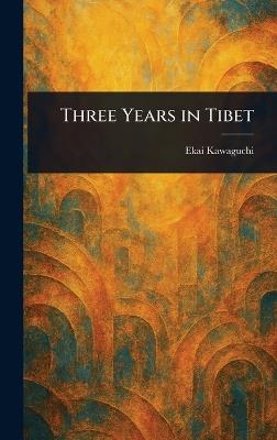 Three Years in Tibet - Ekai Kawaguchi - cover