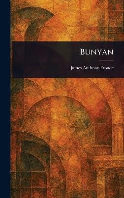 Bunyan - James Anthony Froude - cover