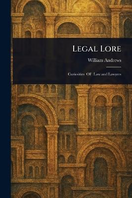 Legal Lore - William Andrews - cover