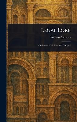 Legal Lore - William Andrews - cover