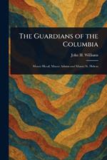 The Guardians of the Columbia