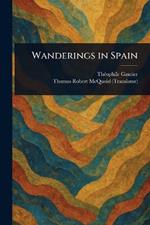 Wanderings in Spain