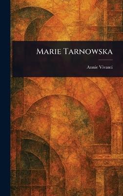 Marie Tarnowska - Annie Vivanti - cover