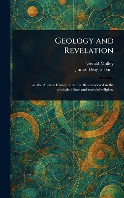 Geology and Revelation - Gerald Molloy,James Dwight Dana - cover