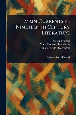 Main Currents in Nineteenth Century Literature - Georg Brandes,Mary Morison,Diana White - cover