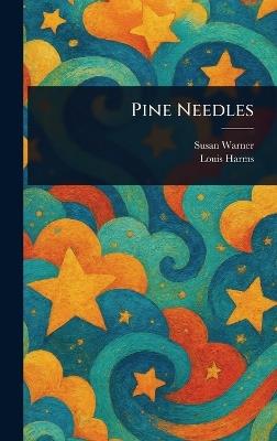 Pine Needles - Susan Warner,Louis Harms - cover