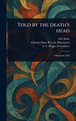 Told by the Death's Head