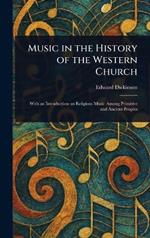 Music in the History of the Western Church