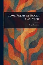 Some Poems of Roger Casement
