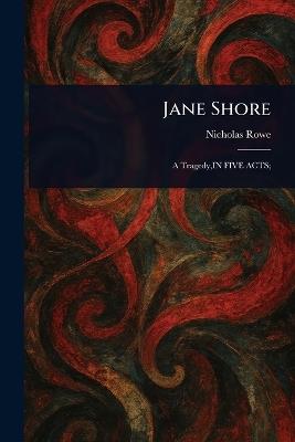 Jane Shore - Nicholas Rowe - cover