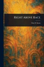Right Above Race