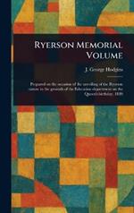 Ryerson Memorial Volume
