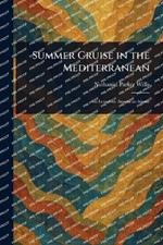 Summer Cruise in the Mediterranean