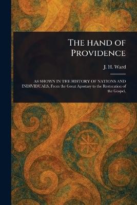 The Hand of Providence - J H (Joseph Harvey) Ward - cover