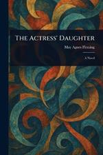 The Actress' Daughter