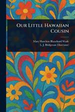 Our Little Hawaiian Cousin