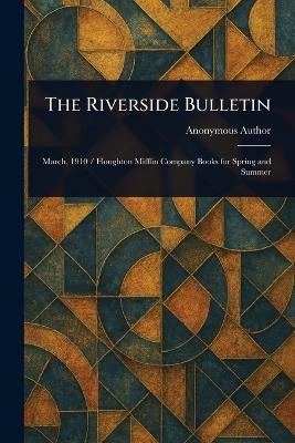 The Riverside Bulletin - Anonymous - cover