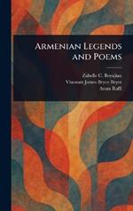 Armenian Legends and Poems