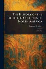 The History of the Thirteen Colonies of North America