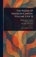 The Poems of Madison Cawein, Volume 1 (of 5)