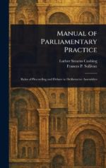 Manual of Parliamentary Practice