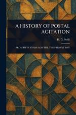A History of Postal Agitation
