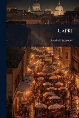 Capri - Reinhold Schoener - cover