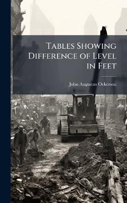 Tables Showing Difference of Level in Feet - John Augustus Ockerson - cover