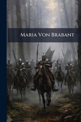 Maria Von Brabant - cover