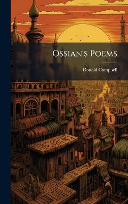 Ossian's Poems - Donald Campbell - cover