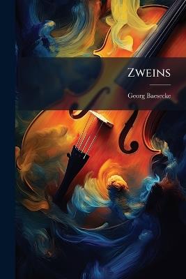 Zweins - Georg Baesecke - cover