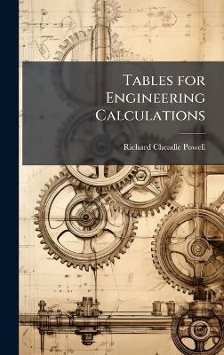 Tables for Engineering Calculations - Richard Cheadle Powell - cover